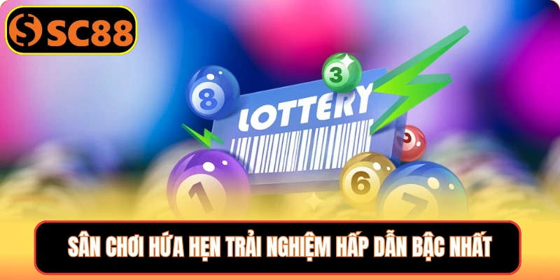 Sân chơi hứa hẹn trải nghiệm hấp dẫn bậc nhất